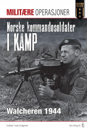 Norske kommandosoldater i kamp av Frode Lindgjerdet (Heftet)