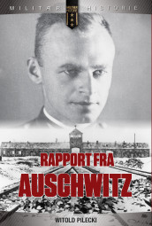 Rapport fra Auschwitz av Witold Pilecki (Innbundet)