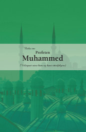 Boka om Profeten Muhammed (Ebok)