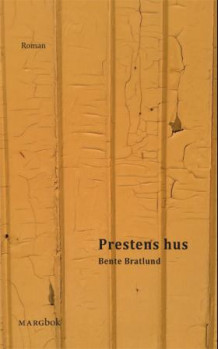 Prestens hus av Bente Bratlund (Innbundet)