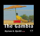 The Gambia av Myriam H. Bjerkli (Heftet)