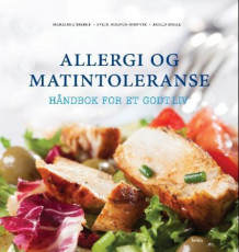 Allergi og matintoleranse av Marianne Bjerke, Svein Magnus Gjønvik og Roald Bolle (Innbundet)