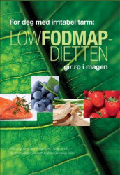 LowFODMAP-dietten av Mette Borre, Lisbeth Jensen, Stine Junge Albrechtsen, Marianne Lundsteen Jacobsen og Cecilie Gamsgaard Seidel (Heftet)