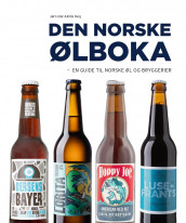 Den norske ølboka av Jørn Idar Almås Kvig (Innbundet)