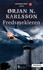 Fredsmekleren av Ørjan N. Karlsson (Heftet)