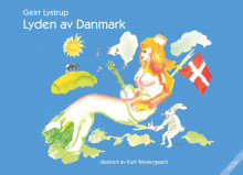 Lyden av Danmark av Geirr Lystrup (Innbundet)