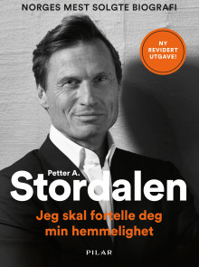 Jeg skal fortelle deg min hemmelighet av Petter A. Stordalen (Heftet)