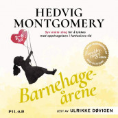 Barnehageårene av Hedvig Montgomery og Eivind Sæther (Nedlastbar lydbok)