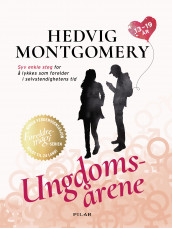 Ungdomsårene av Hedvig Montgomery og Eivind Sæther (Innbundet)