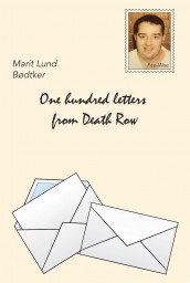 One hundred letters from Death Row av Marit Lund Bødtker (Ebok)