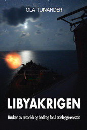 Libyakrigen av Ola Tunander (Ebok)