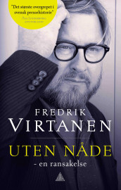 Uten nåde av Fredrik Virtanen (Ebok)