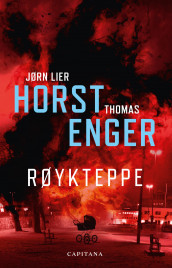 Røykteppe av Thomas Enger og Jørn Lier Horst (Ebok)