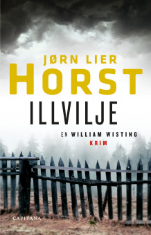 Illvilje av Jørn Lier Horst (Innbundet)