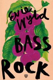 Bass Rock av Evie Wyld (Ebok)