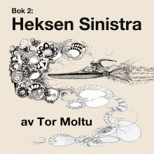 Heksen Sinistra av Tor Moltu (Nedlastbar lydbok)