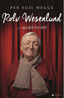 Rolv Wesenlund av Per Egil Hegge (Ebok)