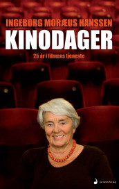 Kinodager av Ingeborg Moræus Hanssen (Ebok)