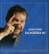Salmeboka mi av Geirr Lystrup (Innbundet)