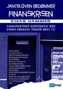 Janteloven bedømmer finanskrisen av Einar Hammer (Heftet)