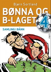 Samling i bånn av Bjørn Sortland (Innbundet)