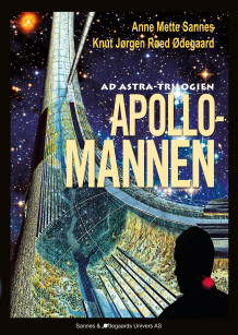 Apollomannen av Anne Mette Sannes og Knut Jørgen Røed Ødegaard (Ebok)