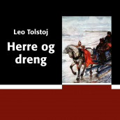 Herre og dreng av Lev Tolstoj (Nedlastbar lydbok)