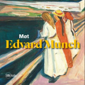 Møt Edvard Munch av Hilde Dybvik, Lasse Jacobsen, Ellen Lerberg, Lill Heidi Opsahl, Sivert Thue og Hilde Ødegaard (Innbundet)