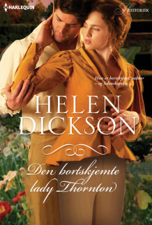 Den bortskjemte lady Thornton av Helen Dickson (Ebok)