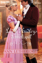 Lady Hadleys dobbeltspill av Ann Lethbridge (Ebok)