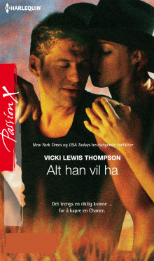 Alt han vil ha av Vicki Lewis Thompson (Ebok)