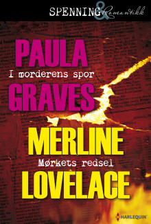 I morderens spor ; Mørkets redsel av Paula Graves og Merline Lovelace (Ebok)