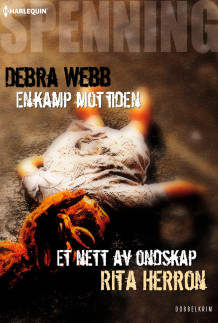 En kamp mot tiden ; Et nett av ondskap av Debra Webb og Rita Herron (Ebok)