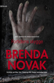 Fortidens skygge av Brenda Novak (Ebok)