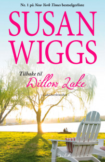Tilbake til Willow Lake av Susan Wiggs (Ebok)