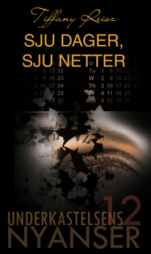 Sju dager, sju netter av Tiffany Reisz (Ebok)