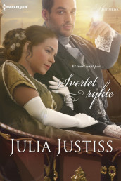 Svertet rykte av Julia Justiss (Ebok)