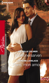 Timillionersarven ; Paris, mon amour av Michelle Celmer og Merline Lovelace (Ebok)