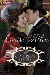 Lady Chattertons lengsel av Louise Allen (Ebok)