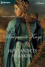Høylandets hersker av Marguerite Kaye (Ebok)