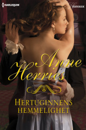 Hertuginnens hemmelighet av Anne Herries (Ebok)
