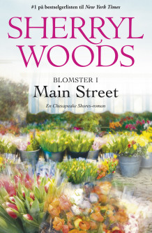 Blomster i Main Street av Sherryl Woods (Ebok)