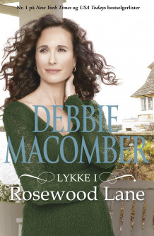Lykke i Rosewood Lane av Debbie Macomber (Ebok)