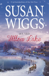Jul ved Willow Lake av Susan Wiggs (Ebok)