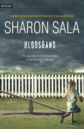 Blodsbånd av Sharon Sala (Ebok)