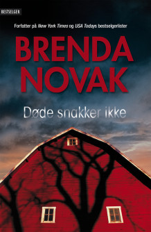Døde snakker ikke av Brenda Novak (Ebok)