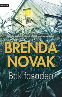 Bak fasaden av Brenda Novak (Ebok)