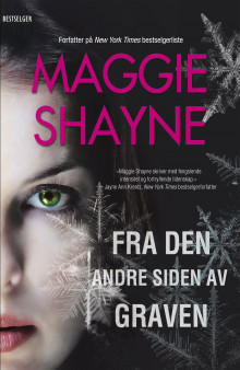 Fra den andre siden av graven av Maggie Shayne (Ebok)