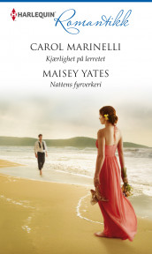 Kjærlighet på lerretet ; Nattens fyrverkeri av Carol Marinelli og Maisey Yates (Ebok)