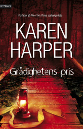 Grådighetens pris av Karen Harper (Ebok)